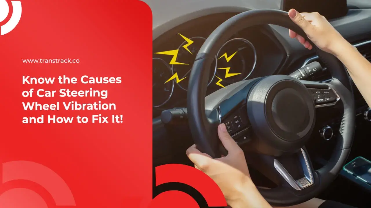 steering wheel vibration while driving